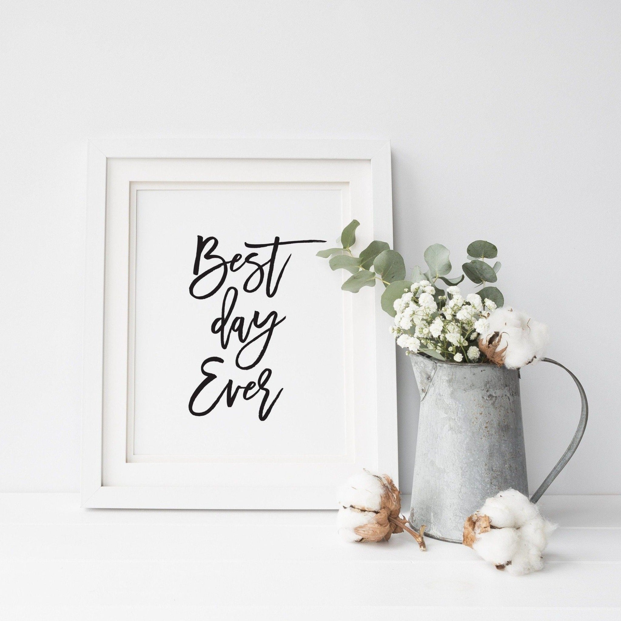 Best Day Ever Sign - DIY Printable Download - My Guest Book